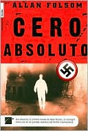 Book cover image of Cero Absoluto by Allan Folsom