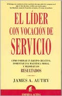 Book cover image of El Lider con Vocacion de Servicio by James Autry