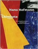 Book cover image of Hans Hofmann: The Chimbote Project by Hans Hofmann