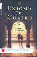 Book cover image of El enigma del cuatro (The Rule of Four) by Ian Caldwell