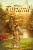 Book cover image of Estrella de la Mañana (Star of the Morning) by Lynn Kurland