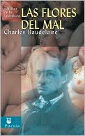 Charles Baudelaire: Las Flores del Mal