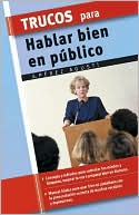 Book cover image of Trucos para hablar bien en publico by Adolfo Perez Agusti