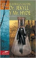 Robert Louis Stevenson: El extraño caso del Dr. Jekyll y Mr. Hyde (Dr. Jekyll and Mr. Hyde)