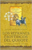 Book cover image of Los Refranes Esotericos del Quijote by Julio Peradejordi