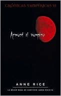 Book cover image of Armand el vampiro (The Vampire Armand) by Anne Rice