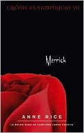 Book cover image of Merrick (Spanish Edition) by Anne Rice