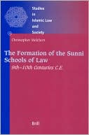 Christopher Melchert: The Formation of the Sunni Schools of Law, 9th-10th Centuries C.E.