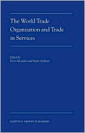Kern Alexander: The World Trade Organization and Trade in Services