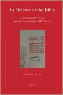 Walid Saleh: In Defense of the Bible: A Critical Edition and an Introduction to al-Biqai's Bible Treatise