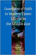 Meir Hatina: Guardians of Faith in Modern Times: Ulama in the Middle East