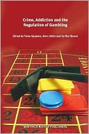 A. Spapens: Crime, Addiction and the Regulation of Gambling