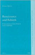 Book cover image of Renaissance and Rebirth: Reincarnation in Early Modern Italian Kabbalah, Vol. 24 by Brian Ogren