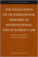 Book cover image of The Regulation of Transnational Mergers in International and European Law by Dimitris Liakopoulos