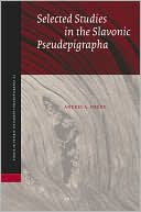 Book cover image of Selected Studies in the Slavonic Pseudepigrapha by Andrei Orlov