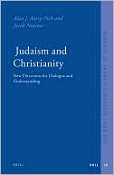 Alan Avery-Peck: Judaism and Christianity: New Directions for Dialogue and Understanding