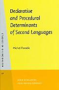 Michel Paradis: Declarative and Procedural Determinants of Second Languages