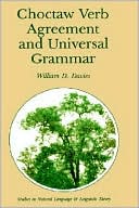 Book cover image of Choctaw Verb Agreement and Universal Grammar by William D. Davies