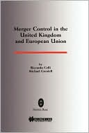 Book cover image of Merger Control In The United Kingdom And European Union by Riccardo Celli