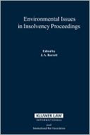 John A. Barrett: Environmental Issues In Insolvency Proceedings