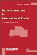 Roeland I.V.F. Bertrams: Bank Guarantees In International Trade, Third Revised Edition