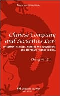 Chengwei Liu: Chinese Company and Securities Law