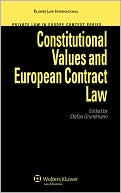Book cover image of Constitutional Values and European Contract Law by Grundmann