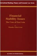 Mamiko Yokoi-Arai: Financial Stability Issues, The Case Of East Asia