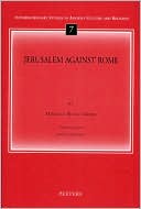 Book cover image of Jerusalem against Rome by Mireille Hadas-Lebel