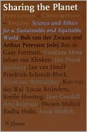 Bob Van Der Zwaan: Sharing the Planet: Population-Consumption-Species: Science and Ethics for a Sustainable and Equitable World
