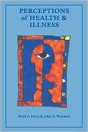 Book cover image of Perceptions of Health and Illness: Current Research and Applications by PETRIE
