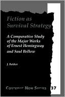 J Bakker: Fiction As Survival Strategy