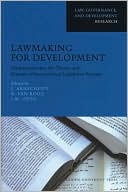 Julia Arnscheidt: Lawmaking for Development: Explorations into the Theory and Practice of International Legislative Projects