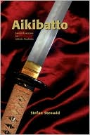 Book cover image of Aikibatto by Stefan Stenudd