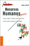 Dave Ulrich: Recursos Humanos Champions : Como Pueden Los Recursos Humanos Crear Valor y Producir Resultados ( Management)