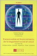 Book cover image of Ensayos sobre el financiamiento de la seguridad social en salud. Los casos de Estados Unidos - Canada - Argentina - Chile - Colombia, II by Daniel Titelman