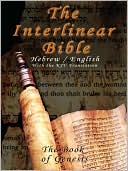 Book cover image of Interlinear Bible: The Book of Genesis, Hebrew/English with the King James Version (KJV) by BN Publishing