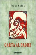 Book cover image of Carta Al Padre (Letter to His Father) by Franz Kafka