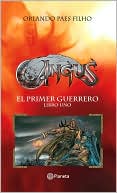 Book cover image of Angus Libro Uno: El Primer Guerrero by Orlando Paes Filho