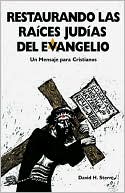 Book cover image of Restaurando Las Raices Judias Del Evangelio: Un Mensaje Para Cristianos by David H. Stern