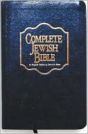 David H. Stern: Complete Jewish Bible: An English Version of the Tanakh (Old Testament) and B'Rit Hadashah (New Testament)