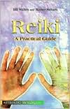 Bill Waites: Reiki: A Practical Guide