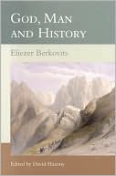 Eliezer Berkovits: God, Man and History