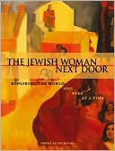 Book cover image of Jewish Woman Next Door: Repairing the World One Step at a Time by Debby Flancbaum