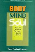 Book cover image of Body, Mind, And Soul by Rabbi Yitzchak Ginsburgh