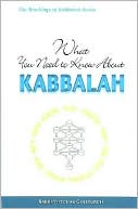 Book cover image of What You Need to Know about Kabbalah by Yitzchak Ginsburgh