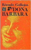 Book cover image of Doña Bárbara by Romulo Gallegos