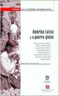 Book cover image of America Latina y la Guerra Global by Eduardo Subirats