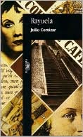 Book cover image of Rayuela (Hopscotch) by Julio Cortázar