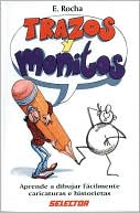 Book cover image of Trazos y monitos by Eduardo Rocha